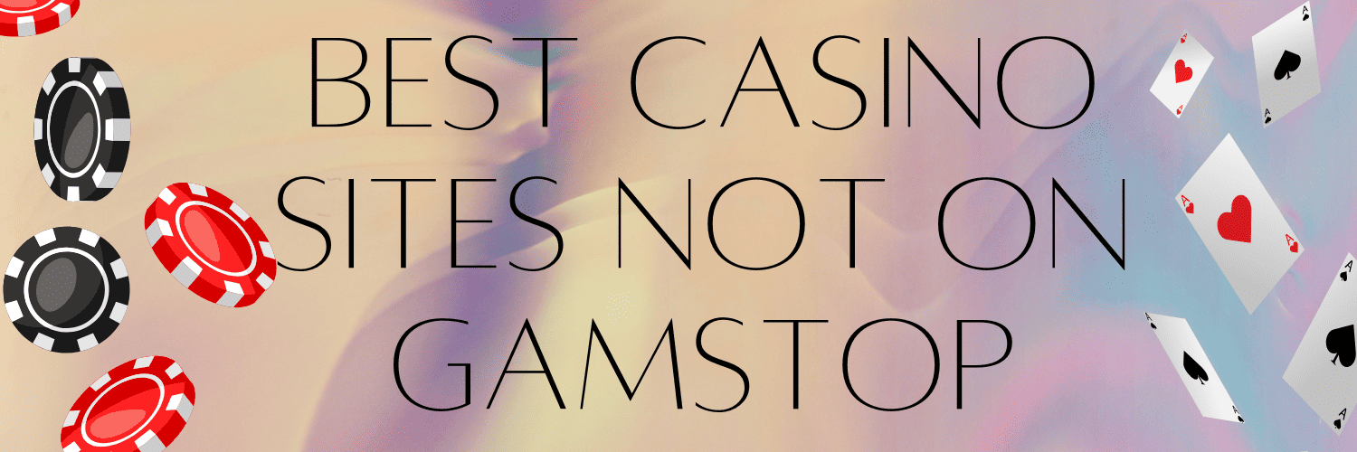 Exploring Non-Gamstop Casinos A Comprehensive Guide -1838026857