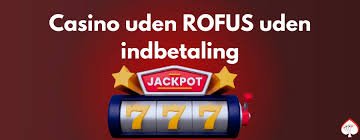 Spil Casino Uden Om Rufus En Guide til Sikker Spiloplevelse 663313300 Spil Casino Uden Om Rufus En Guide til Sikker Spiloplevelse 663313300